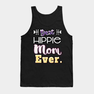 Best Hippie Mom Ever Clever Mama Tank Top